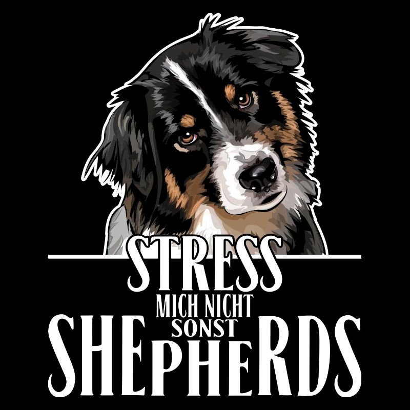 AUSTRALIAN SHEPHERD Spruch Wilsigns Aussie Hunde