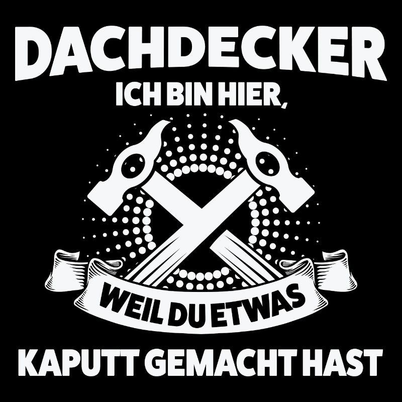 Dachdecker Beruf Dachdeckerei Geschenk