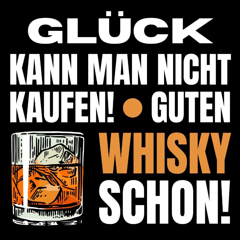 Lustiger Spruch Whisky Glück Geschenk
