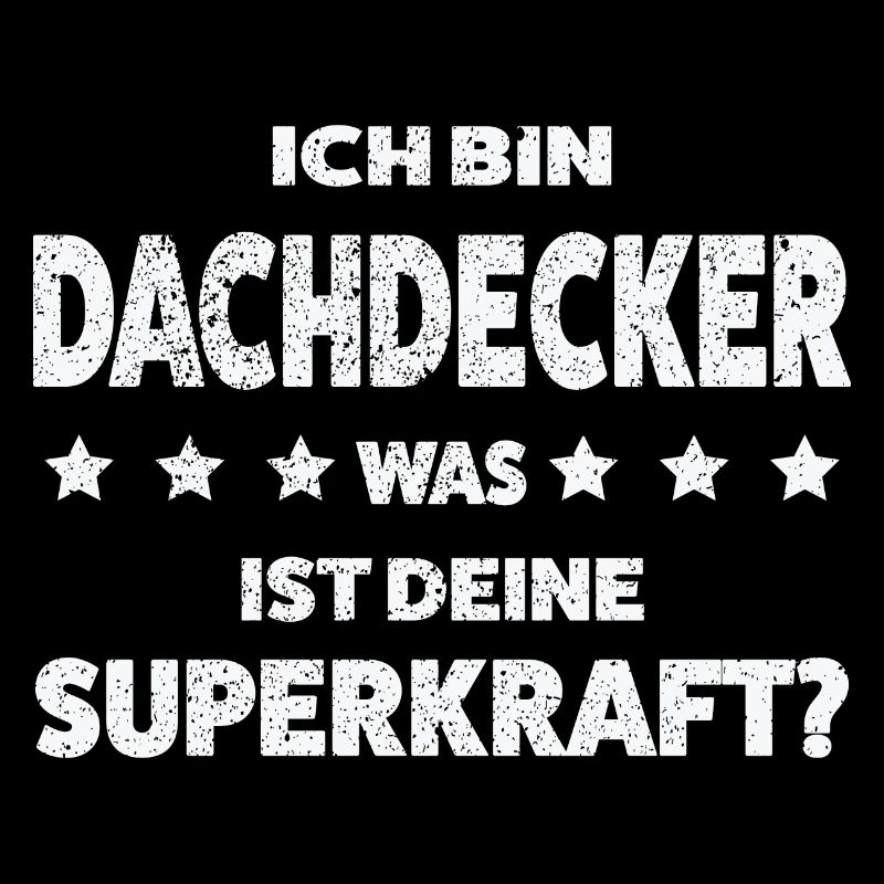 Dachdecker Beruf Dachdecken Geschenk