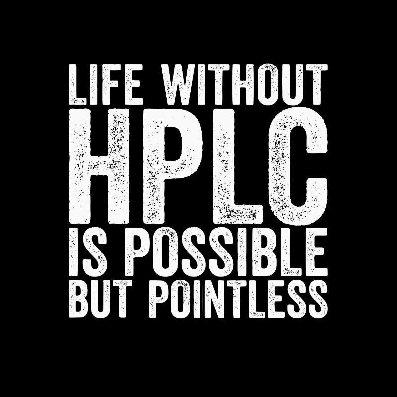 High Performance Liquid Chromatography HPLC