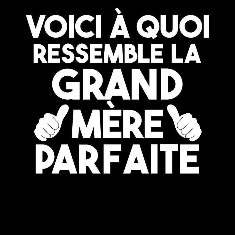 Grand Mère Parfaite Mémère Mémé Mamie Bonne Maman