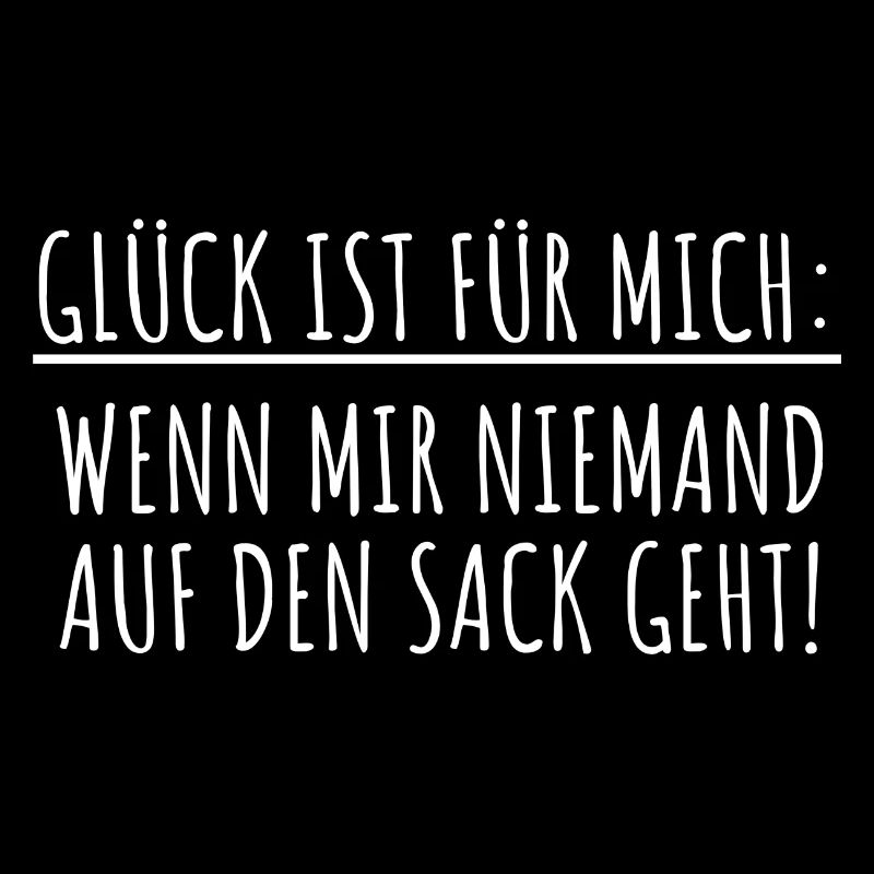 Sarkasmus Ironie Spruch Glück Humor Geschenkidee
