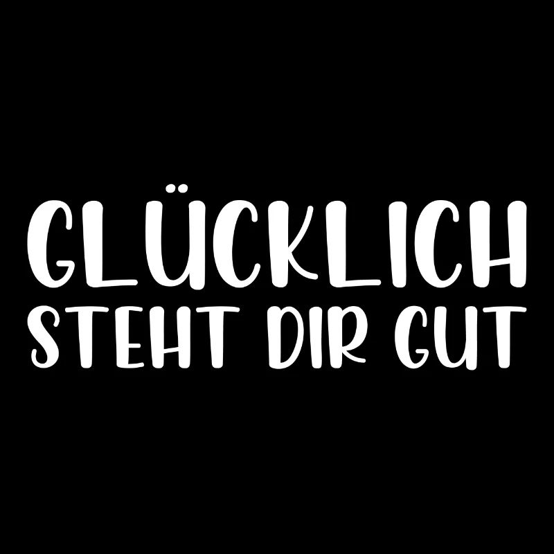 Glücklich steht dir gut