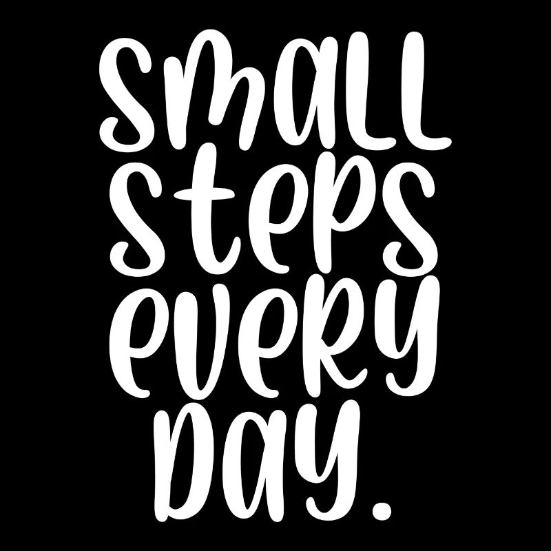 Small steps every day