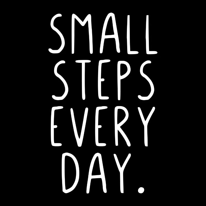 Small steps every day