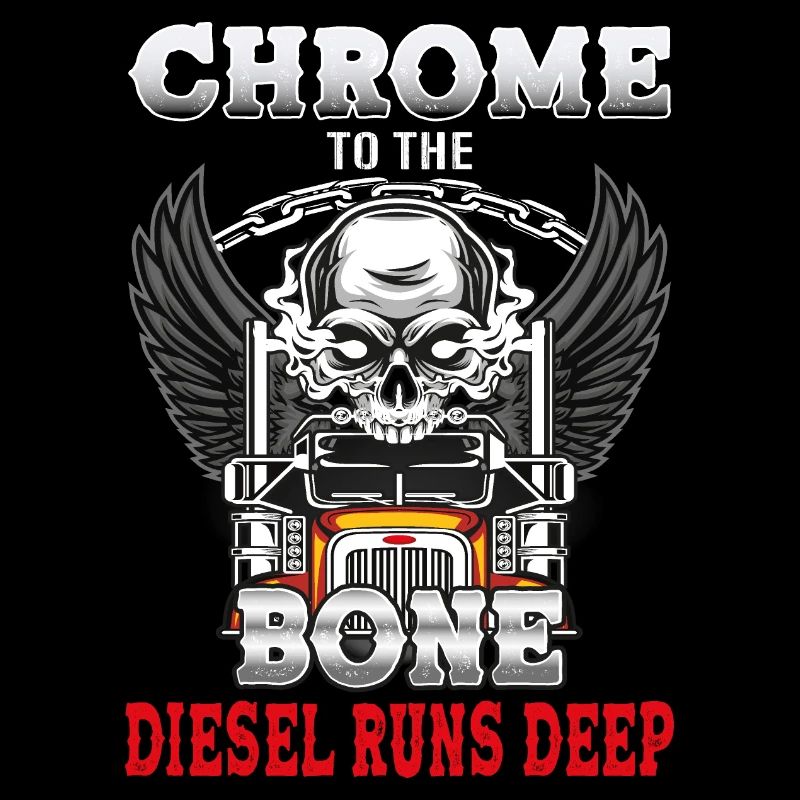 Chrome to the bone diesel runs deep