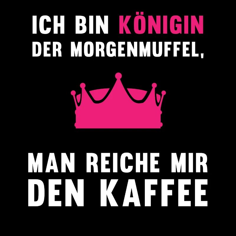 Kaffee-Königin Morgenmuffel Geschenk