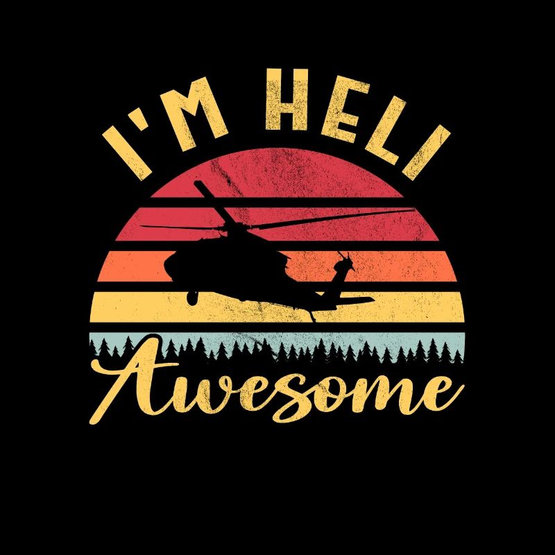 Hubschrauberpilot Luftfahrt I'm Heli Awesome