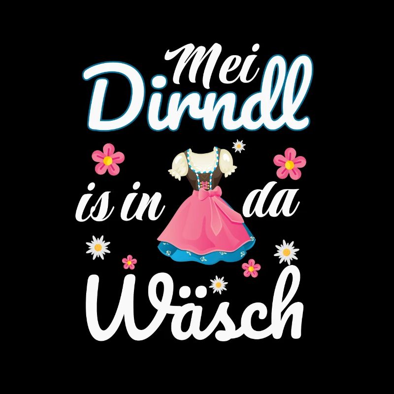 - Mei Dirndl is in da Wäsch -Dirndl