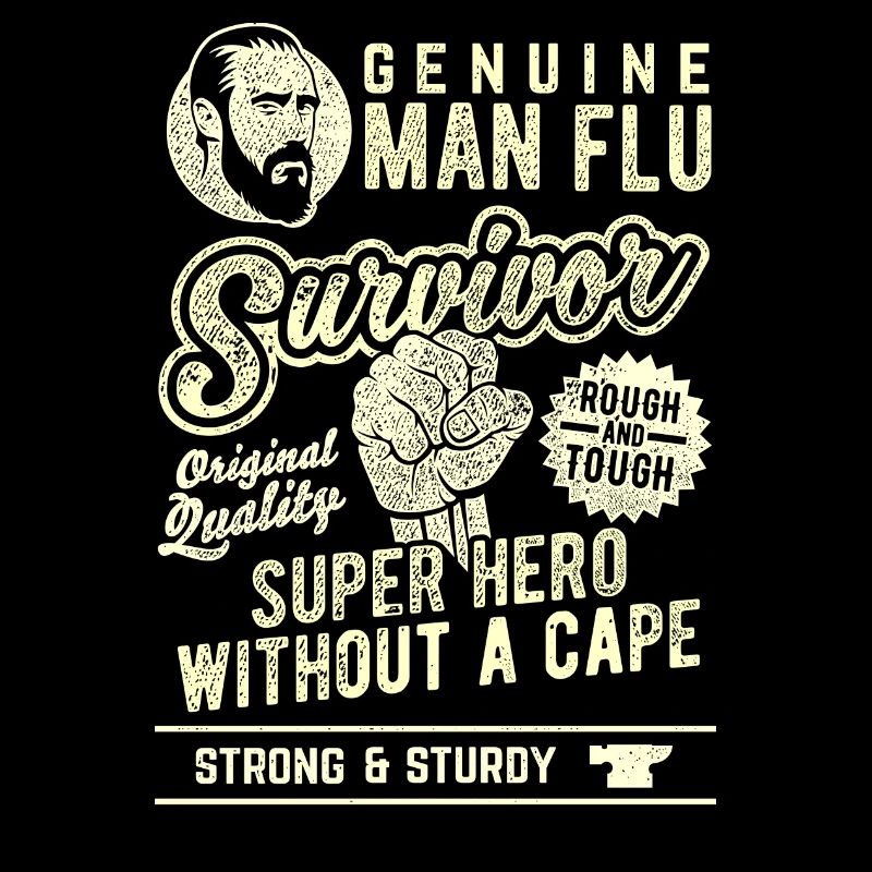 Man Flu Survivor Superhero Statement
