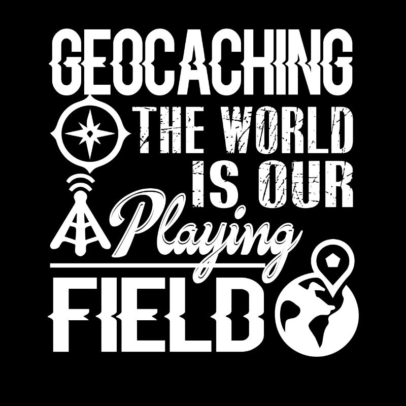 Geocaching The World Is Our Playing Field