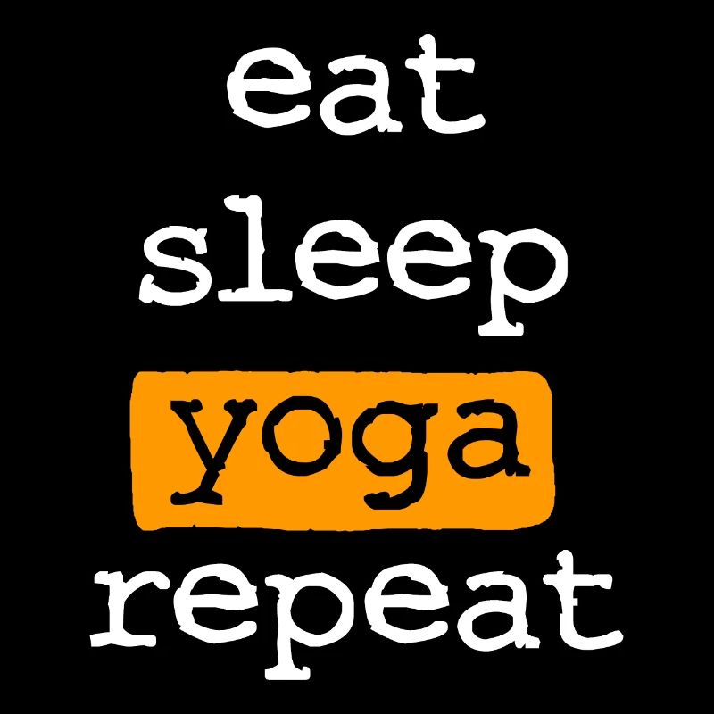 Manger du sommeil Yoga répéter - Manger Sommeil Répéter