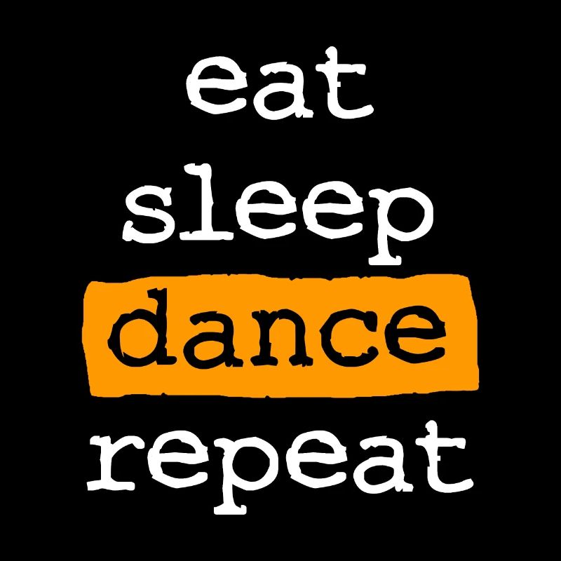 manger dormir danser répéter