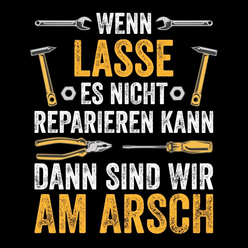 Lustiges Lasse Handwerker Heimwerker Sprüche