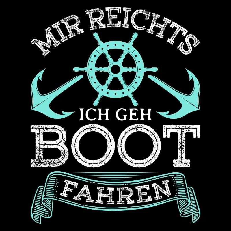 Boot Motorboot Mir Reichts Ich Geh Bootfahren