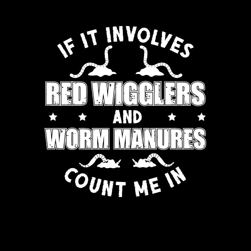 If It Impvolves Funny Vermicomposting Hummor For