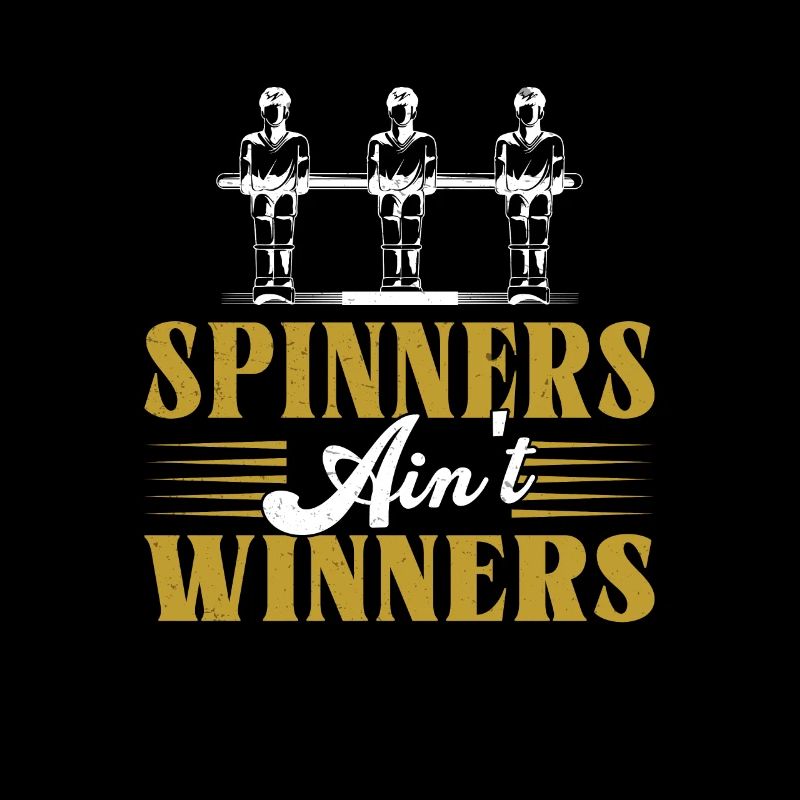 Funny Spinners Ain't Winners Table Football Player