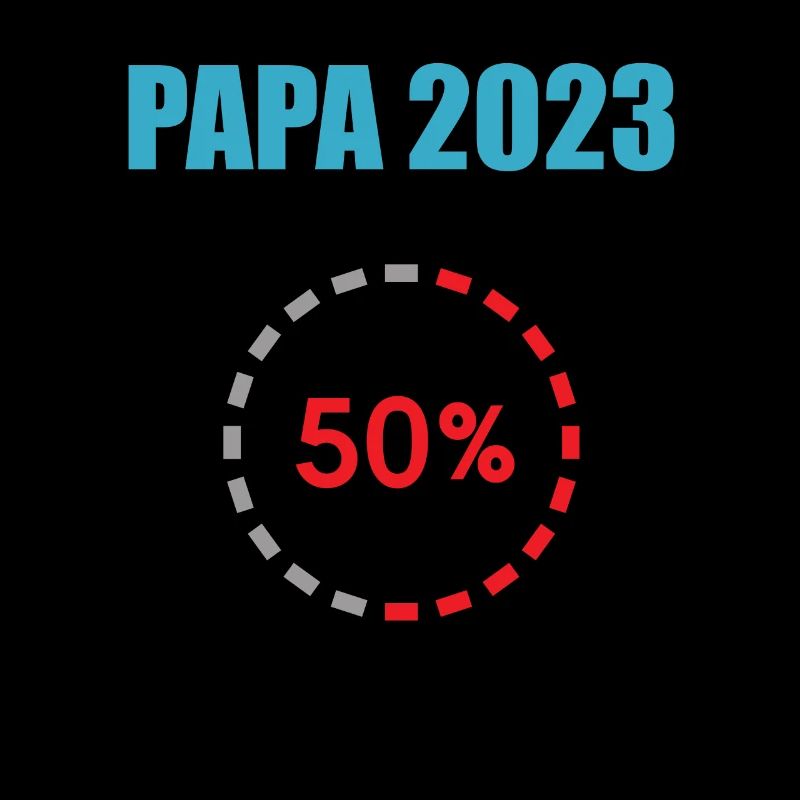 Papa 2023 Loading Vaterschaft Vater Werden Dad