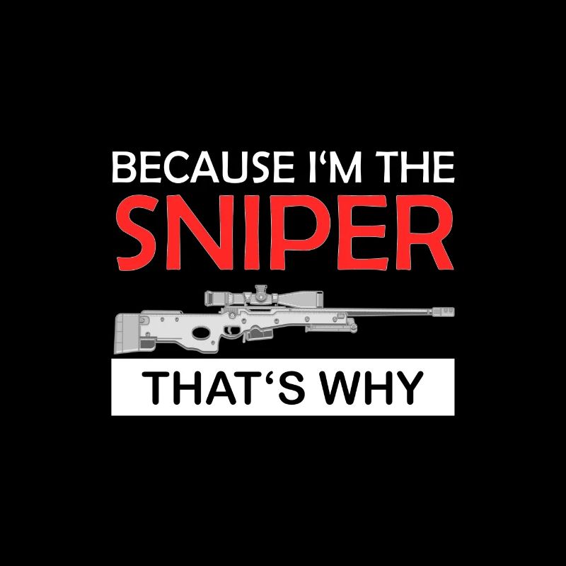 Parce que je suis le Sniper, c’est pourquoi Scharfschütze
