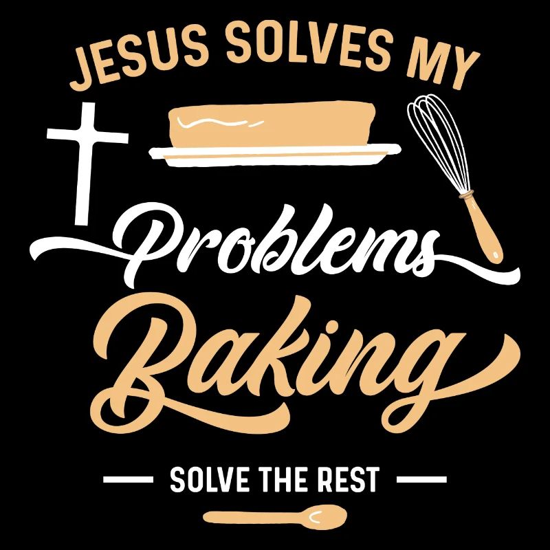 Jesus And Baking Funny Christian Baker Chef