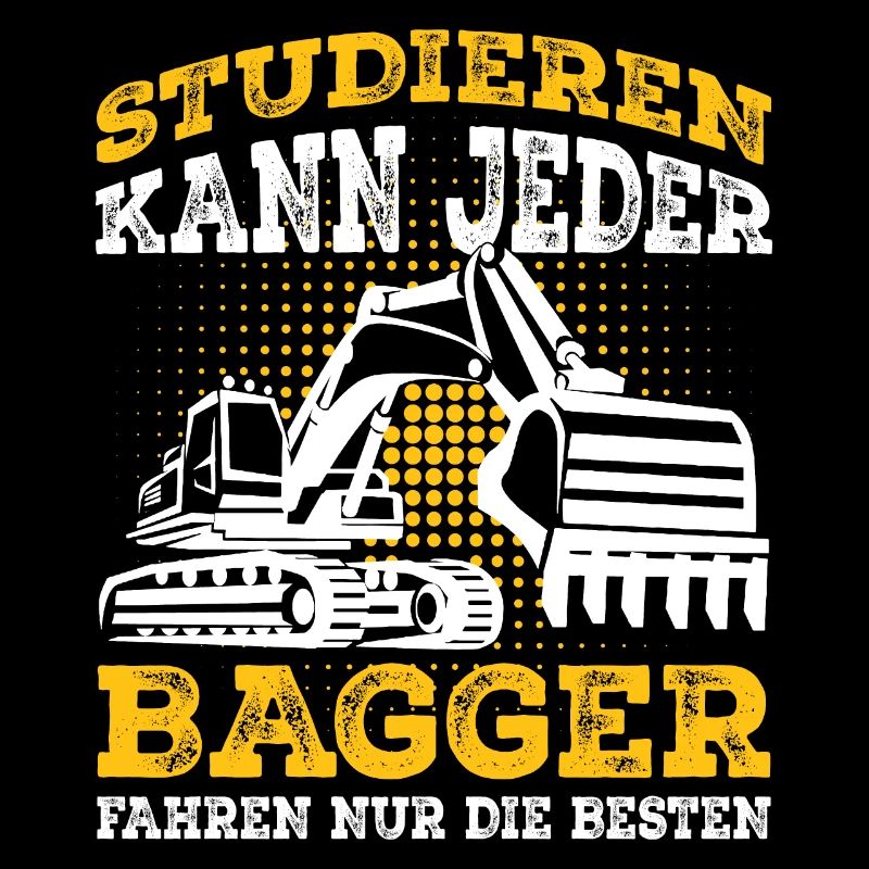 Baggerfahrer Sprüche Bagger Geschenk