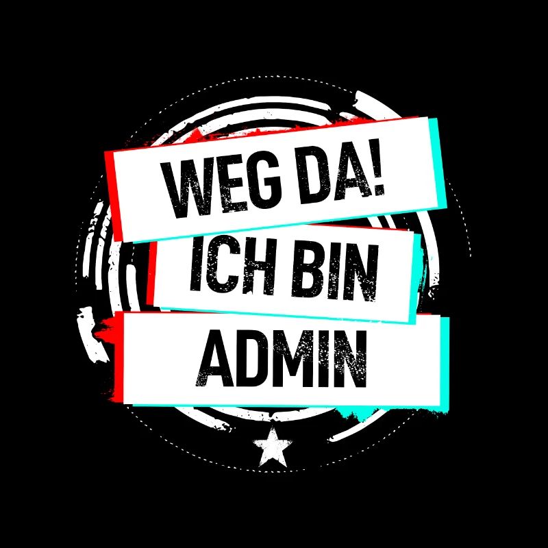 Weg Da Ich Bin Admin!