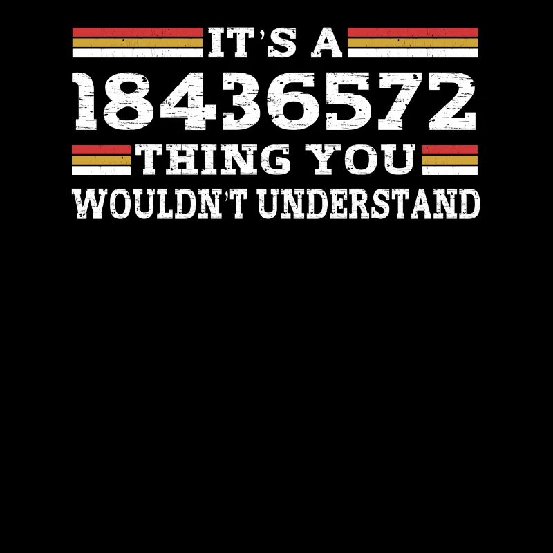 C’est une chose 18436572, vous ne le feriez pas