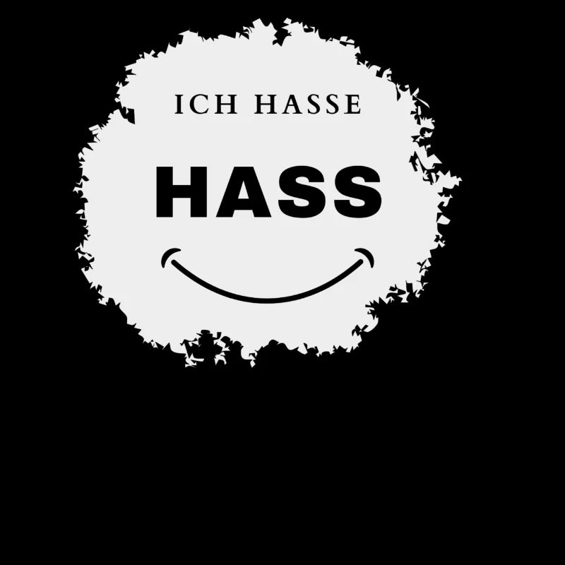 Saying, I hate hate, funny statement