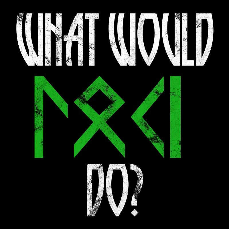 What would Loki do? Walhalla Spruch Geschenk Idee