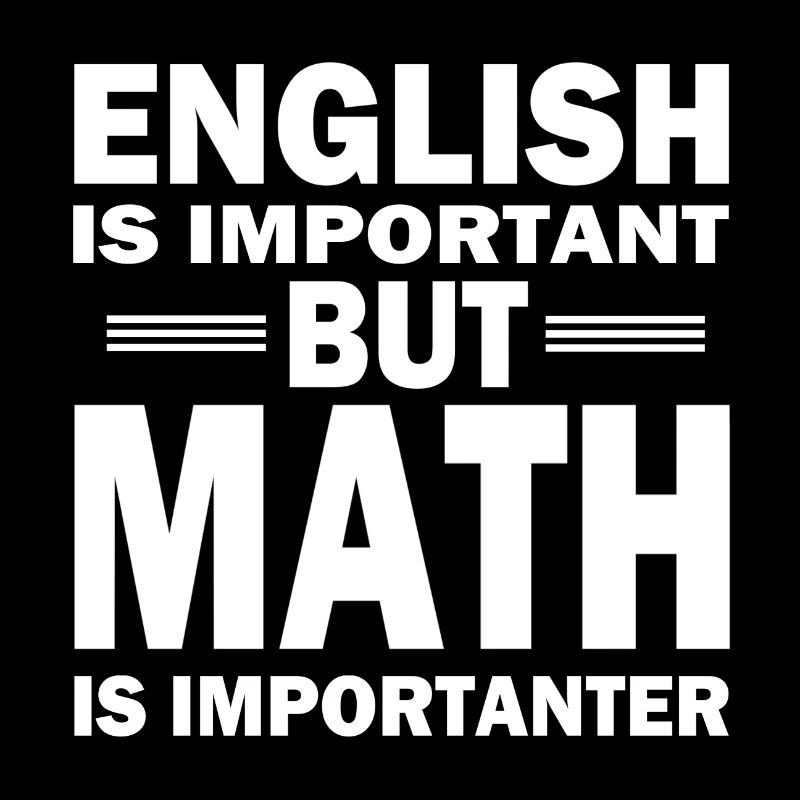 Mathe Shirt! MATH IS IMPORTANT2!