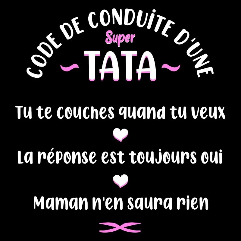 Code de conduite d'une super tata