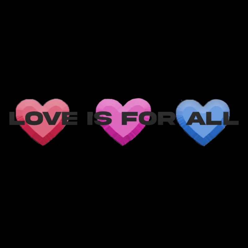 LOVE IS FOR ALL