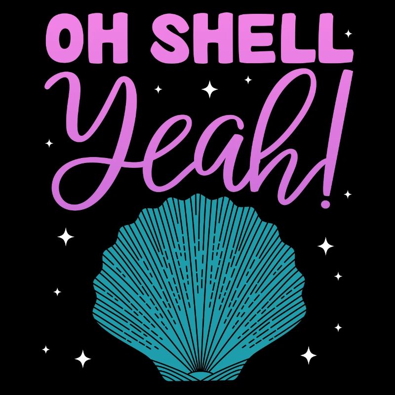Oh Shell Yeah - Seashell Hunter Sea Shell Hunting