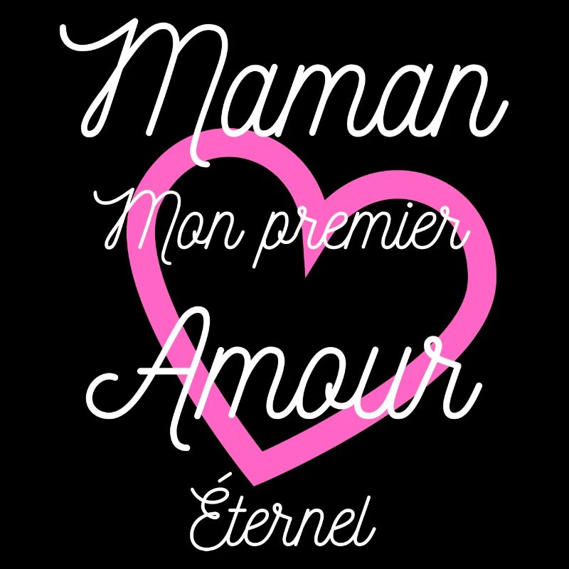 Maman mon premier Amour éternel