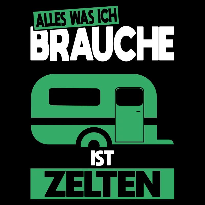 Alles was ich brauche ist Zelten - Geschenkidee