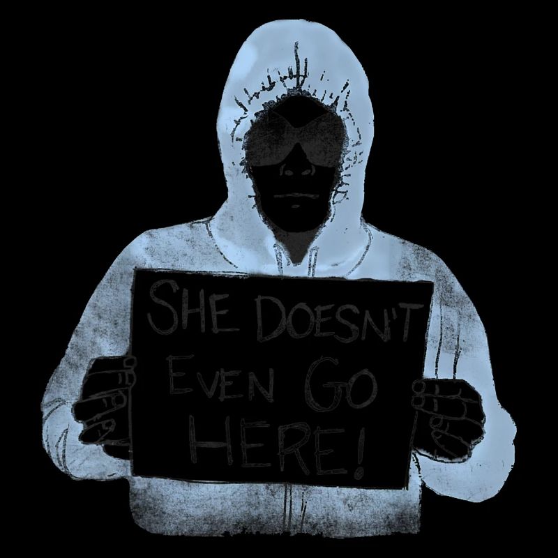 She Doesn't Even Go Here