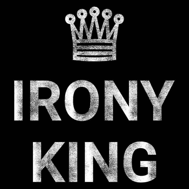 Irony King