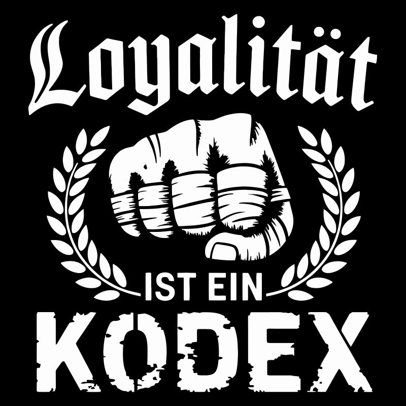 Loyalität ist ein Kodex