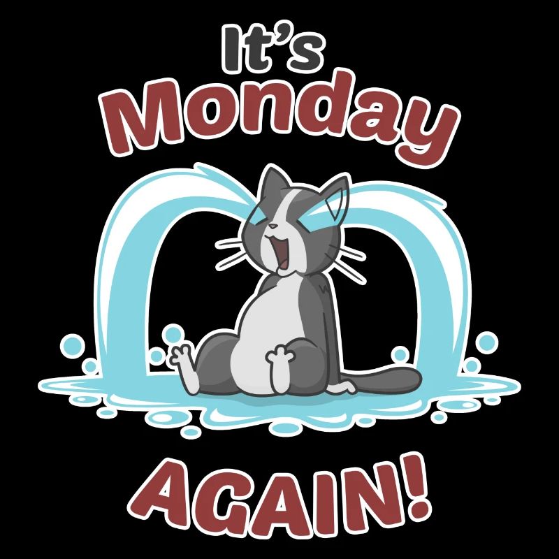 It's Monday
