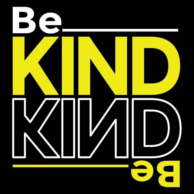 Be Kind