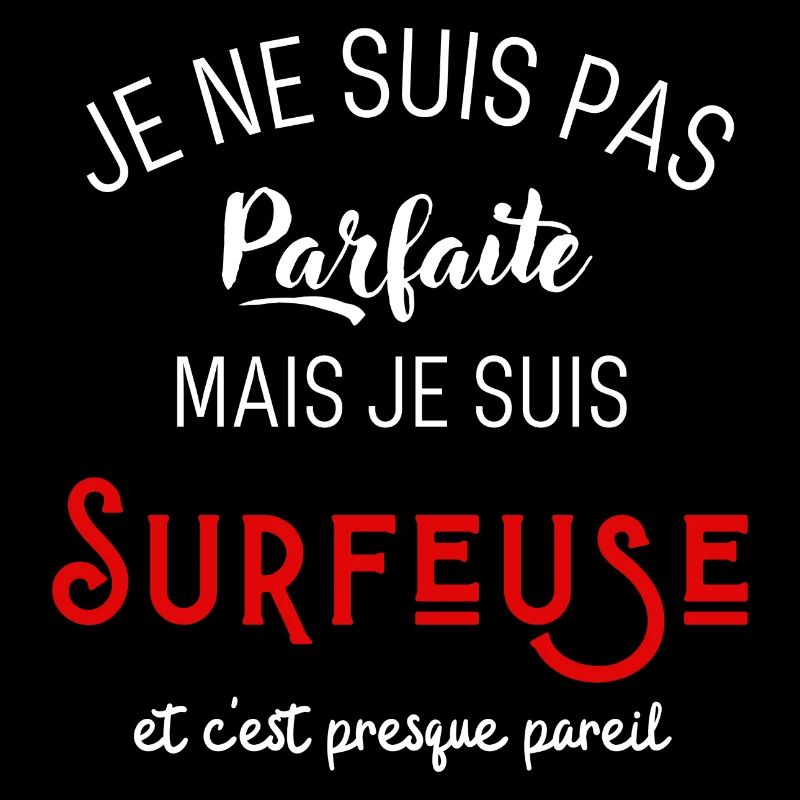 Pas parfaite mais surfeuse