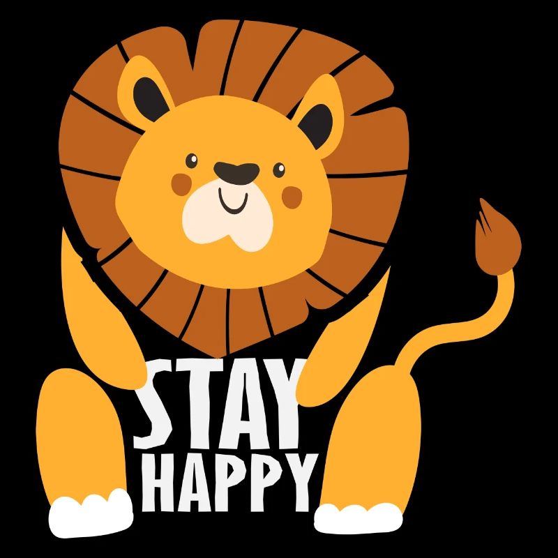 Reste heureux Lion