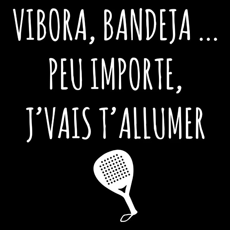 Vibora, Bandeja ... peu importe j'vais t'allumer