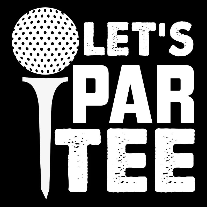 LET'S PAR TEE