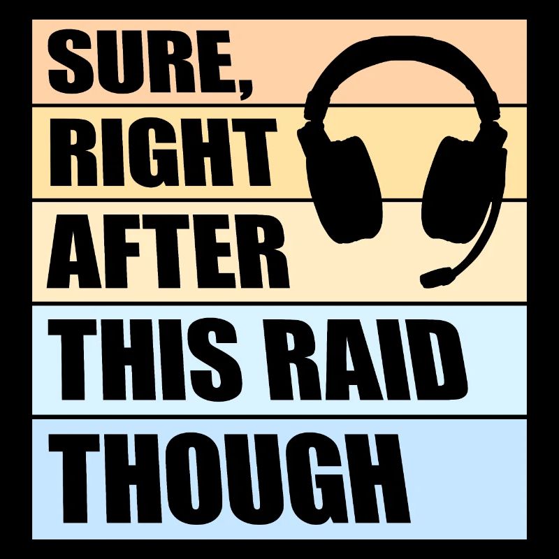 Bien sûr, juste après ce raid, bien que drôle de joueur