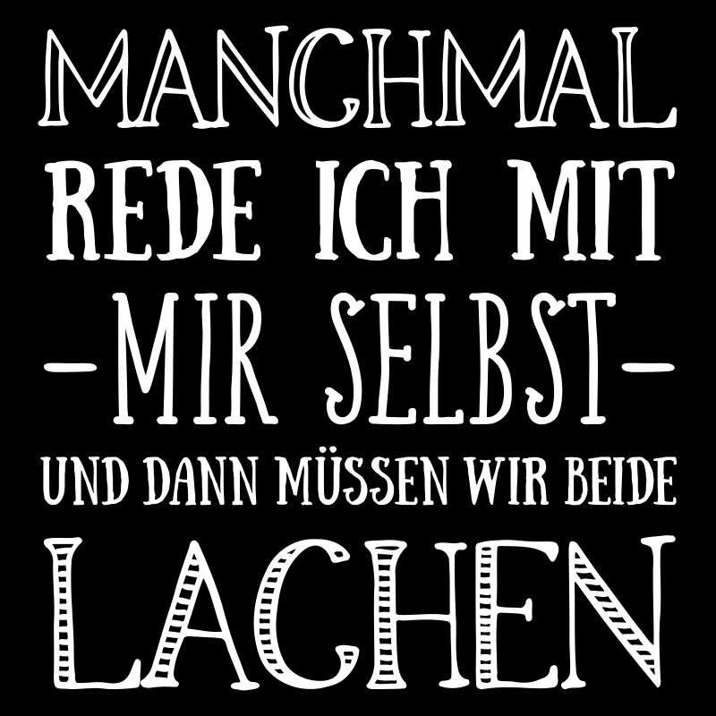 Manchmal rede ich mit mir selbst | Farbwechsel