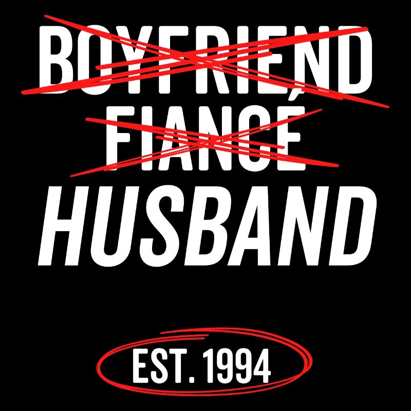 Freund Verlobter Ehemann Est 1994