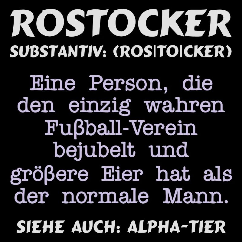 Fußball - Rostocker Substantiv = ALPHATIER