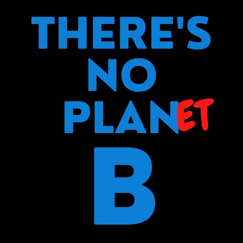 il n’y a pas de planète b
